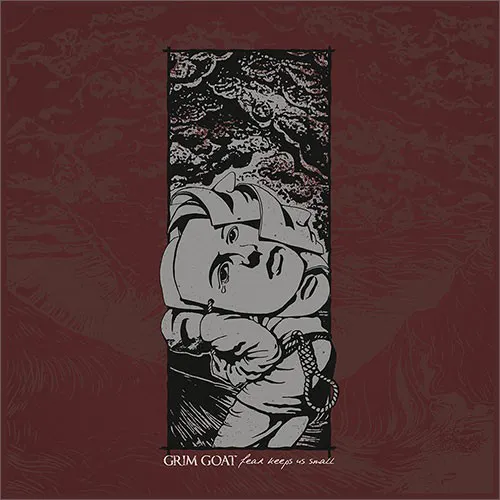 GRIM GOAT ´Fear Keeps Us Small´ [LP]